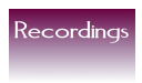 Recordings